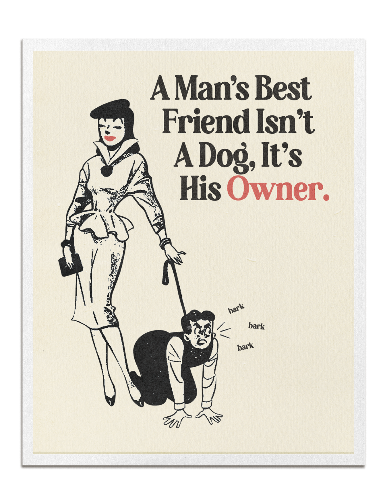 man's best friend print