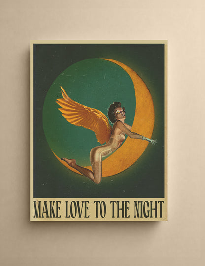 make love to the night print